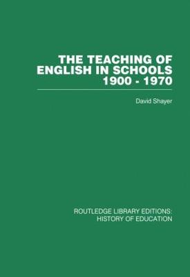 Teaching of English in Schools: 1900-1970