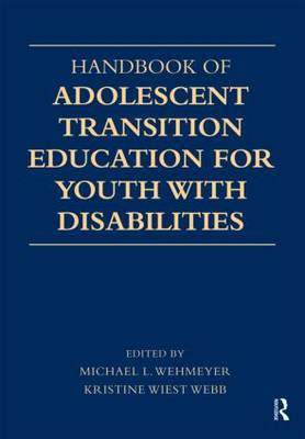 Handbook of Adolescent Transition Education for Youth with Disabilities