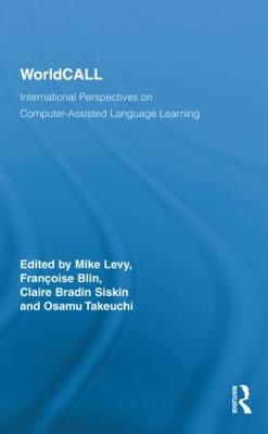 WorldCALL: International Perspectives on Computer-Assisted Language Learning