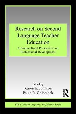 Research on Second Language Teacher Education: A Sociocultural Perspective on Professional Development