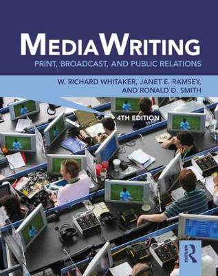 MediaWriting: Print, Broadcast, and Public Relations 4th New edition