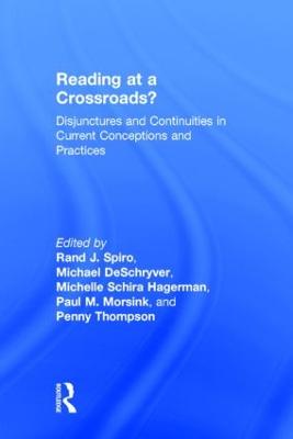Reading at a Crossroads?: Disjunctures and Continuities in Current Conceptions and Practices
