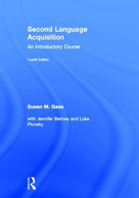 Second Language Acquisition: An Introductory Course 4th New edition