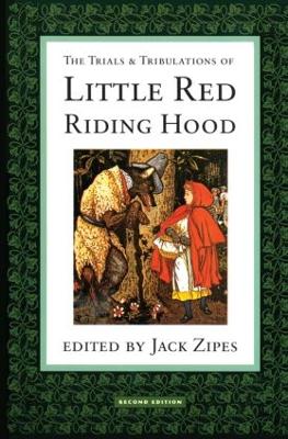 Trials and Tribulations of Little Red Riding Hood 2nd edition