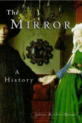 Mirror: A History