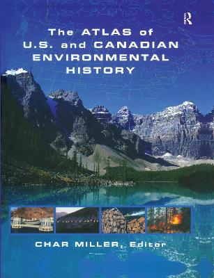 Atlas of U.S. and Canadian Environmental History