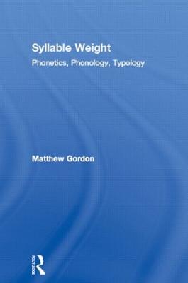 Syllable Weight: Phonetics, Phonology, Typology