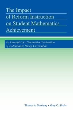Impact of Reform Instruction on Student Mathematics Achievement: An Example of a Summative Evaluation of a Standards-Based Curriculum