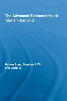 Advanced Econometrics of Tourism Demand