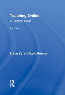 Teaching Online: A Practical Guide 3rd New edition