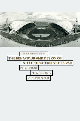 Behaviour and Design of Steel Structures to BS 5950 3rd New edition