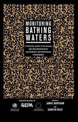 Monitoring Bathing Waters: A Practical Guide to the Design and Implementation of Assessments and  Monitoring Programmes