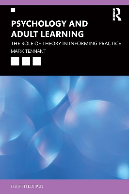 Psychology and Adult Learning: The Role of Theory in Informing Practice