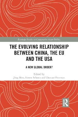 Evolving Relationship Between China, the Eu and the USA: A New Global Order?