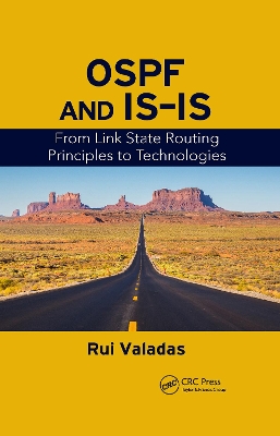 Ospf and Is-Is: From Link State Routing Principles to Technologies