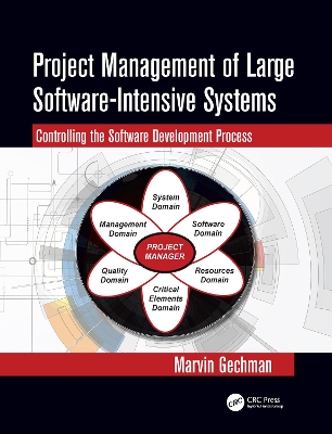 Project Management of Large Software-Intensive Systems: Controlling the Software Development Process