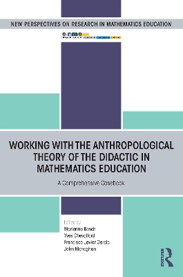 Working with the Anthropological Theory of the Didactic in Mathematics  Education: A Comprehensive Casebook