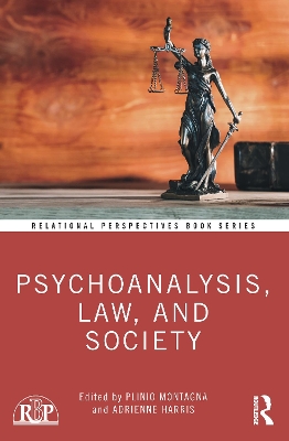 Psychoanalysis, Law, and Society