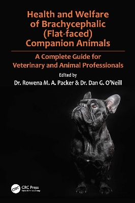 Health and Welfare of Brachycephalic (Flat-Faced) Companion Animals: A Complete Guide for Veterinary and Animal Professionals