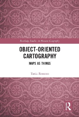 Object-Oriented Cartography: Maps as Things