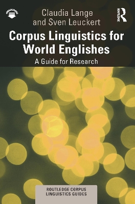 Corpus Linguistics for World Englishes: A Guide for Research