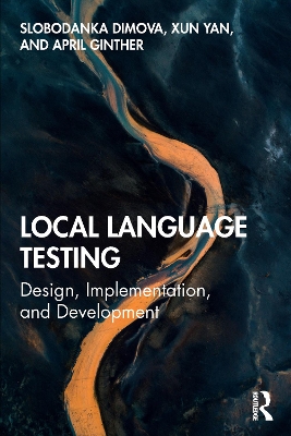Local Language Testing: Design, Implementation, and Development