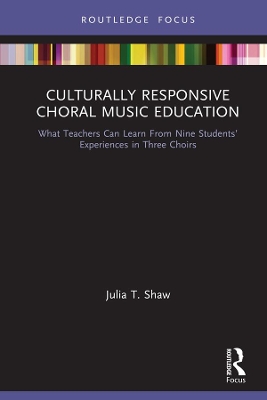 Culturally Responsive Choral Music Education: What Teachers Can Learn From Nine Students Experiences in Three Choirs