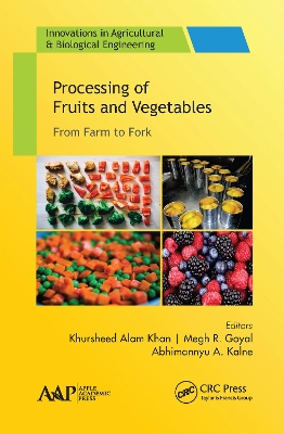 Processing of Fruits and Vegetables: From Farm to Fork