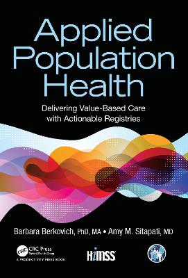 Applied Population Health: Delivering Value-Based Care with Actionable Registries