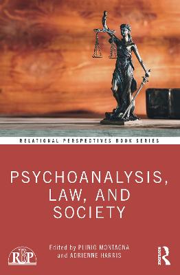 Psychoanalysis, Law, and Society
