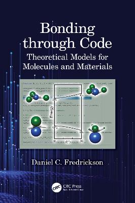 Bonding through Code: Theoretical Models for Molecules and Materials