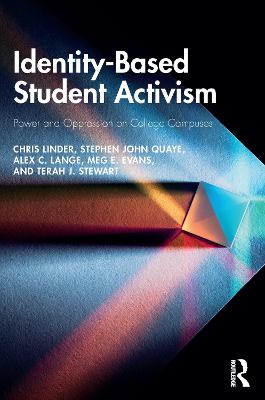 Identity-Based Student Activism: Power and Oppression on College Campuses