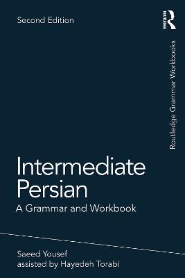 Intermediate Persian: A Grammar and Workbook