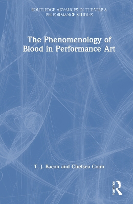 Phenomenology of Blood in Performance Art