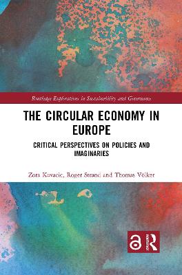 Circular Economy in Europe: Critical Perspectives on Policies and Imaginaries