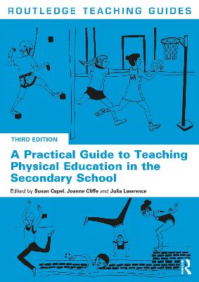 Practical Guide to Teaching Physical Education in the Secondary School