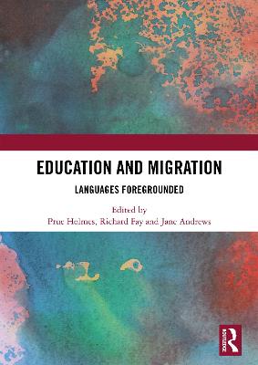 Education and Migration: Languages Foregrounded
