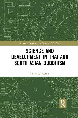 Science and Development in Thai and South Asian Buddhism