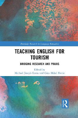 Teaching English for Tourism: Bridging Research and Praxis