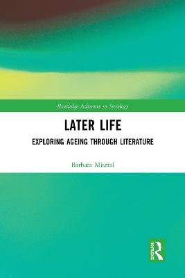 Later Life: Exploring Ageing through Literature