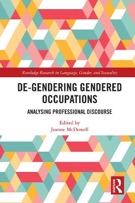 De-Gendering Gendered Occupations: Analysing Professional Discourse