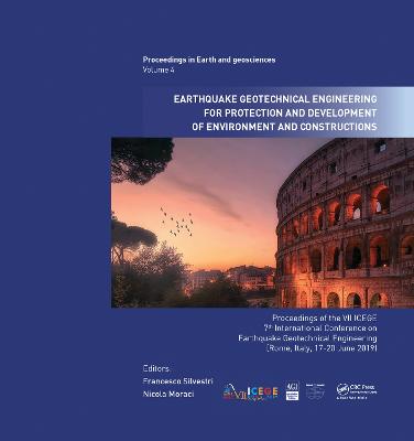 Earthquake Geotechnical Engineering for Protection and Development of Environment and Constructions: Proceedings of the 7th International Conference on Earthquake Geotechnical Engineering, (ICEGE 2019), June 17-20, 2019, Rome, Italy