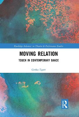 Moving Relation: Touch in Contemporary Dance