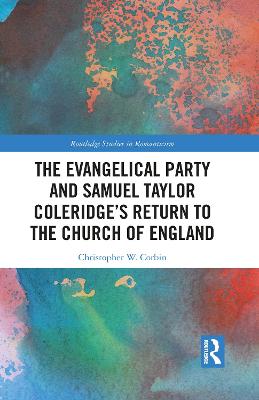 Evangelical Party and Samuel Taylor Coleridge's Return to the Church of England