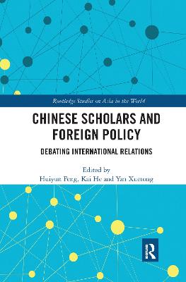 Chinese Scholars and Foreign Policy: Debating International Relations