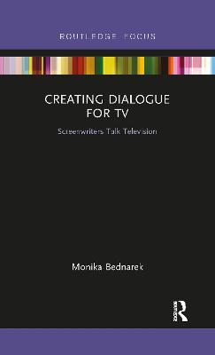 Creating Dialogue for TV: Screenwriters Talk Television