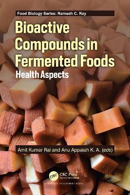 Bioactive Compounds in Fermented Foods: Health Aspects