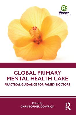 Global Primary Mental Health Care: Practical Guidance for Family Doctors