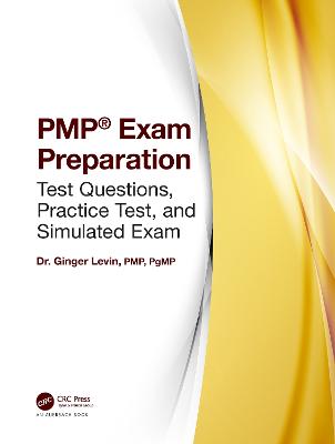 PMP(R) Exam Preparation: Test Questions, Practice Test, and Simulated Exam