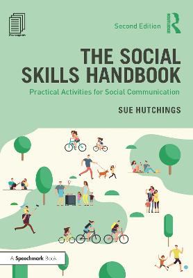 Social Skills Handbook: Practical Activities for Social Communication